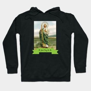 Saint Jude Pray For Us Hoodie